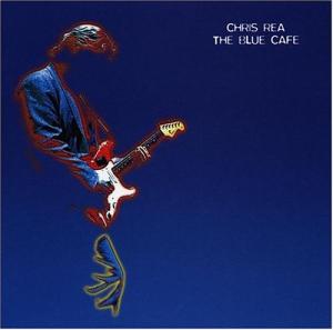 Chris Rea - The Blue Cafe (1998)