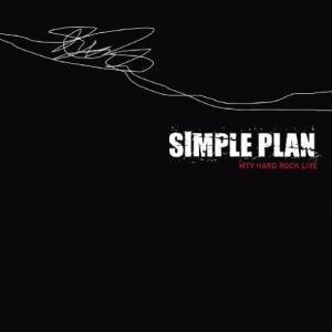 Simple Plan - MTV Hard Rock Live (2005)