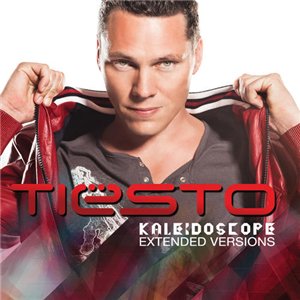 Tiesto - Kaleidoscope (Extended Versions) (2009)