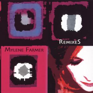 Mylene Farmer - RemixeS (2003)