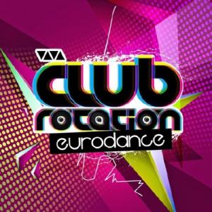 Club Rotation - Eurodance (2011)