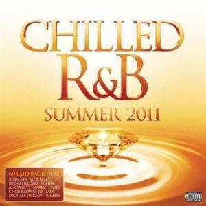 VA - Chilled R&B Summer 2011 (2011)