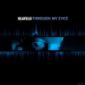 Blufeld - Through My Eyes (2011)