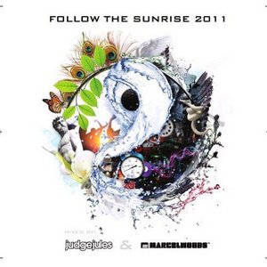 VA - Follow The Sunrise 2011 (Mixed by Judge Jules & Marcel Woods) (2011)