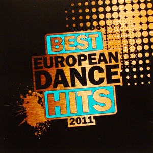VA - Best European Dance Hits 2011 (2011)