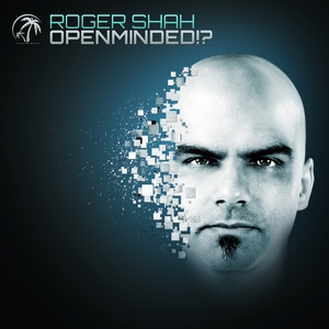 Roger Shah - Openminded!? (2011)