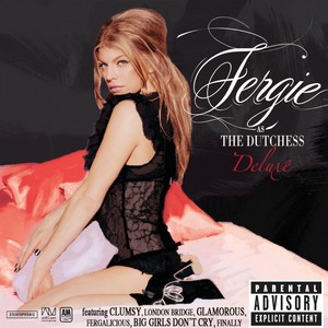 Fergie - The Dutchess (Deluxe Edition) (2008)