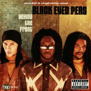 Black Eyed Peas - Behind the front (1998)