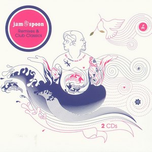 Jam & Spoon - Remixes & Club Classics (2006)