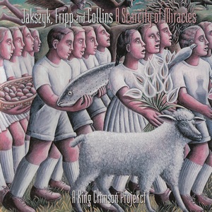 Jakszyk, Fripp and Collins - A Scarcity Of Miracles (2011)