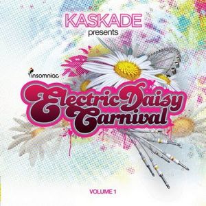 Electric Daisy Carnival - Vol.1 (2010)
