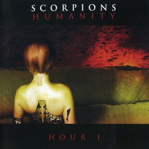 Scorpions - Humanity Hour I (2007)