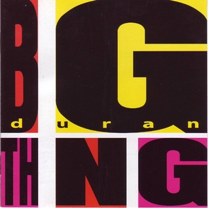 Duran Duran - Big Thing (1988)