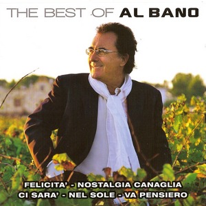 Al Bano - The Best Of Al Bano (2011)