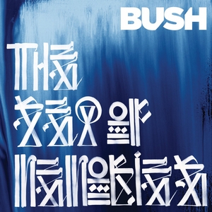 Bush - The Sea of Memories 2CD (Deluxe Edition) (2011)