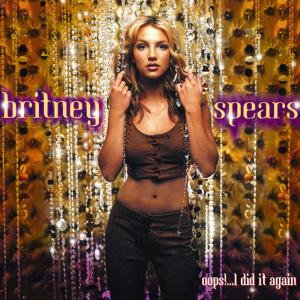 Britney Spears - Oops!...I Did It Again (2000)