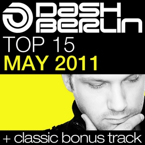 Dash Berlin - Top 15 May 2011 (2011)