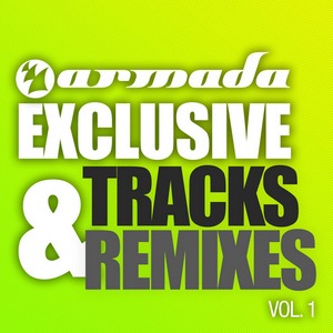 VA - Armada Exclusive Tracks & Remixes Vol. 1 (2011)