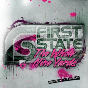 First State - The Whole Nine Yards (2011)