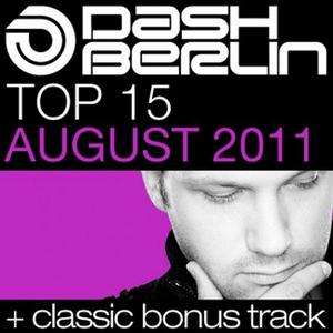 Dash Berlin - Top 15 August 2011 (2011)