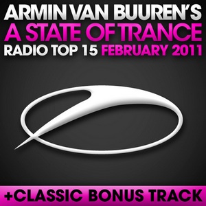 Armin van Buuren - A State Of Trance Radio Top 15 February 2011 (2011)