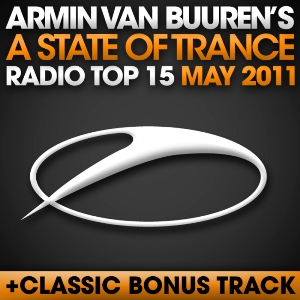 Armin van Buuren - A State Of Trance Radio Top 15 May 2011 (2011)
