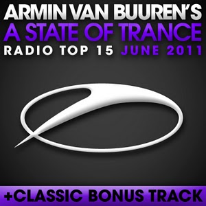 Armin van Buuren - A State Of Trance Radio Top 15 June 2011 (2011)