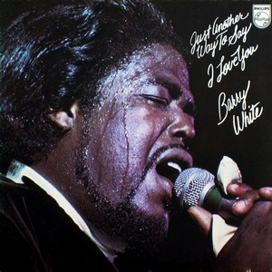 Barry White - Just Another Way To Say I Love You (1975)