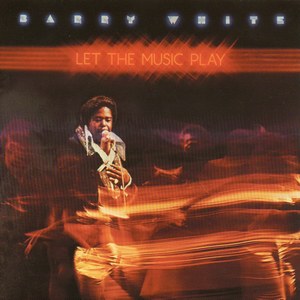 Barry White - Let The Music Play (1976)