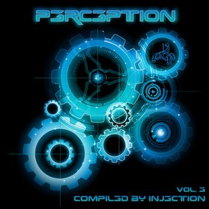 VA - Perception Vol. 3 (Compiled By Injection) (2011)