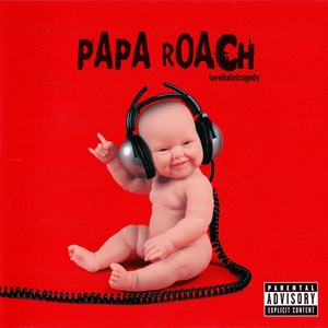 Papa Roach - LoveHateTragedy (2002)