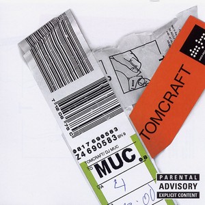 Tomcraft - MUC (2003)