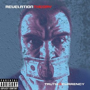 Rev Theory - Truth Is Currency (2005)