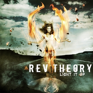 Rev Theory - Light It Up (2008)