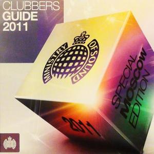 Ministry Of Sound - Clubbers Guide 2011 [Special Moscow Edition] (2011)