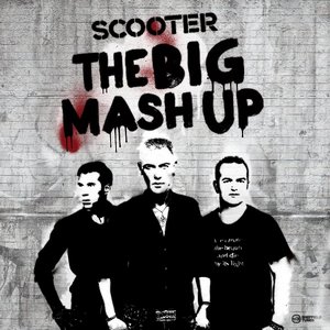 Scooter - The Big Mash Up (2011)