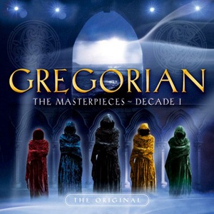 Gregorian - The Masterpieces - Decade I (2005)