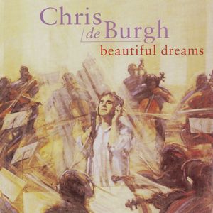 Chris De Burgh - Beautiful Dreams (1995)