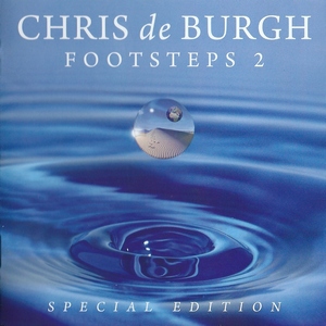 Chris De Burgh - Footsteps 2 (Saturn Special Edition) (2011)