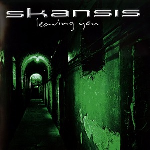 Skansis - Leaving You (2011)