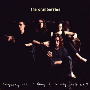 The Cranberries - Everybody Else Is Doing It, So Why Cant We (1993)