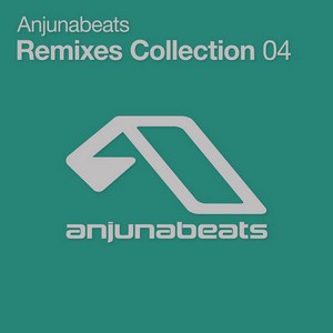 VA - Anjunabeats: Remixes Collection 04 (2011)