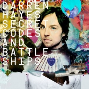 Darren Hayes - Secret Codes and Battleships [Deluxe Version] (2011)
