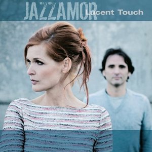 Jazzamor - Lucent Touch (2011)