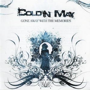Cold In May - Gone Away With The Memories (2011)