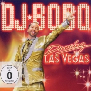 DJ Bobo - Dancing Las Vegas (2011)