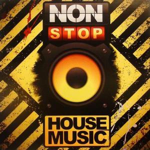 VA - Non Stop House Music (2011)