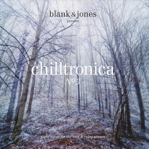 VA - Blank & Jones pres. Chilltronica No.3 (2011)
