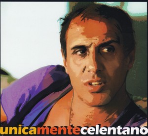 Adriano Celentano - Unicamentecelentano (2011)