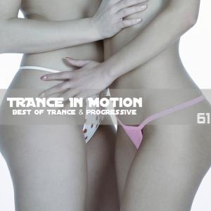 Trance In Motion - Vol.61 (2010)